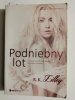 PODNIEBNY LOT - R. K. Lilley 